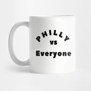 PHILLY VS EVERYONE Mug